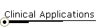 Clinical Applications